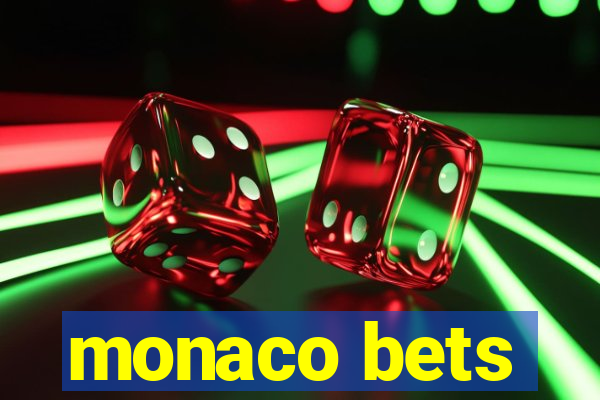 monaco bets